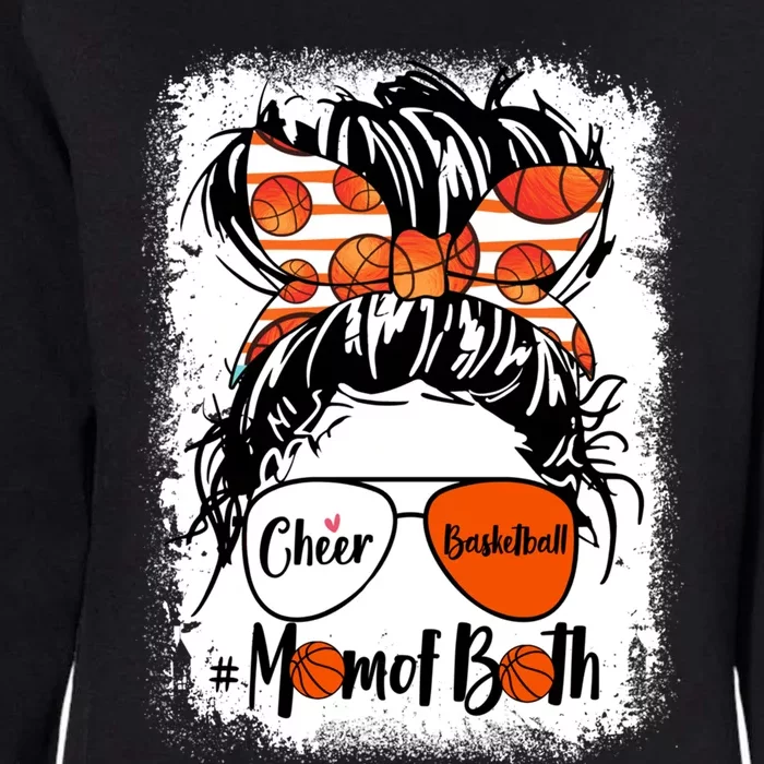 Cheer Basketball Mom Of Both Messy Bun Hair Glasses Gift Womens California Wash Sweatshirt