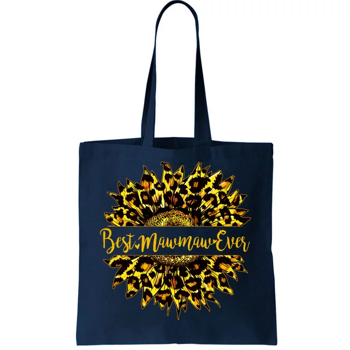 Cute Best Mawmaw Ever Happy Mother's Day Sunflower Tote Bag