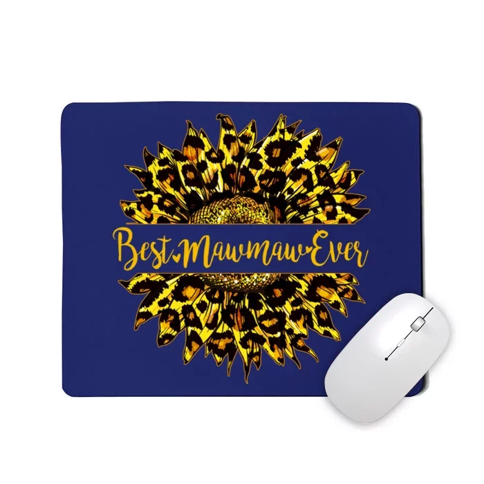 Cute Best Mawmaw Ever Happy Mother's Day Sunflower Mousepad