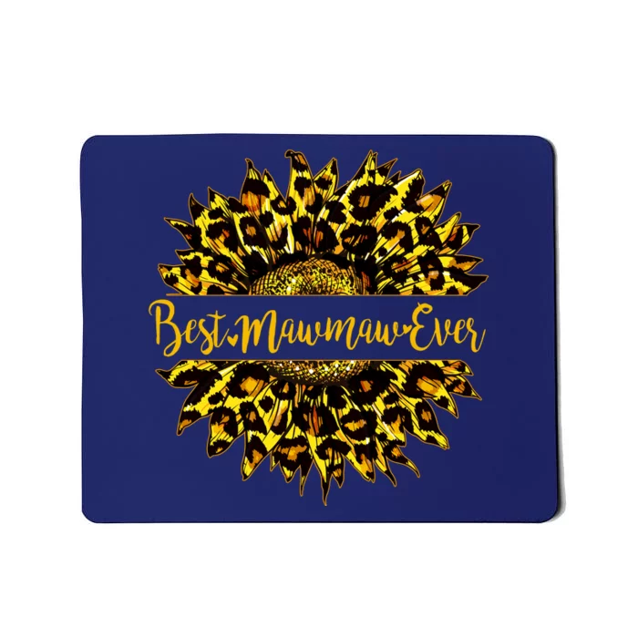 Cute Best Mawmaw Ever Happy Mother's Day Sunflower Mousepad