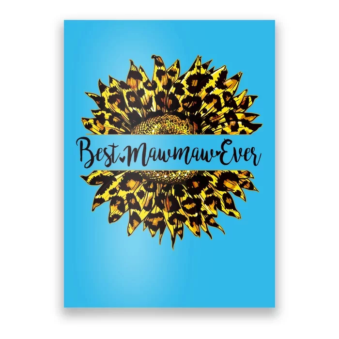 Cute Best Mawmaw Ever Happy Mother's Day Sunflower Poster