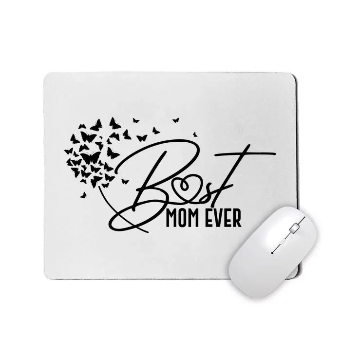 Cute Best Mom Ever Butterfly Dandelion Mousepad