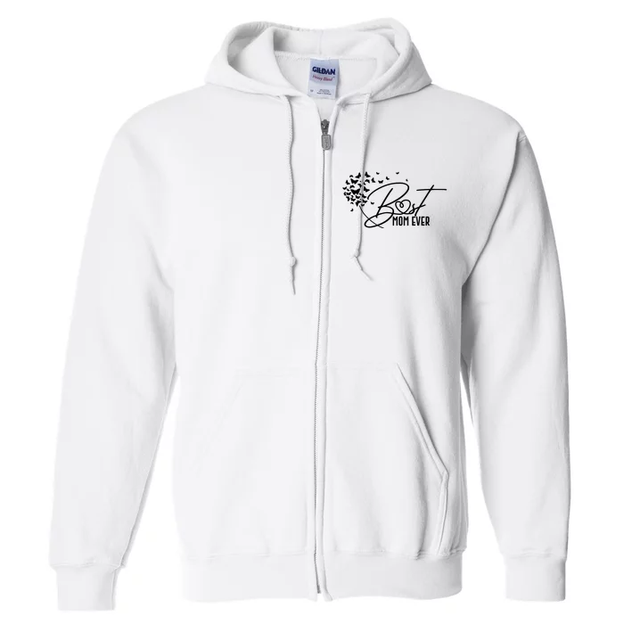 Cute Best Mom Ever Butterfly Dandelion Full Zip Hoodie