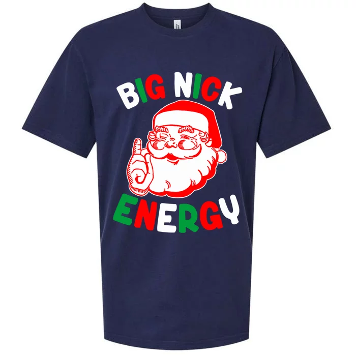 Christmas Big Nick Energy Funny Xmas Humor Santa Joke Gift Sueded Cloud Jersey T-Shirt