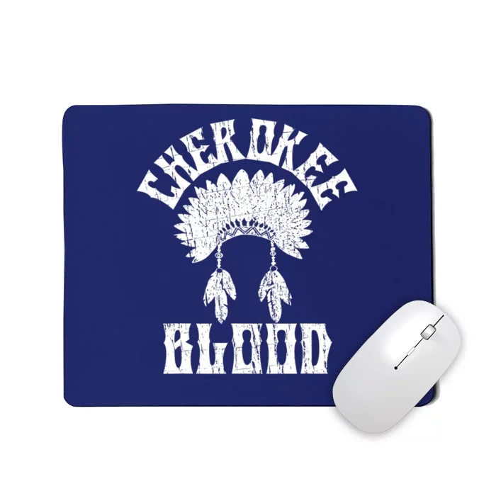 Cherokee Blood Native American Headdress Distressed Vintage Mousepad