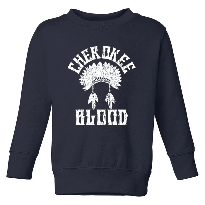 Cherokee Blood Native American Headdress Distressed Vintage Toddler Sweatshirt