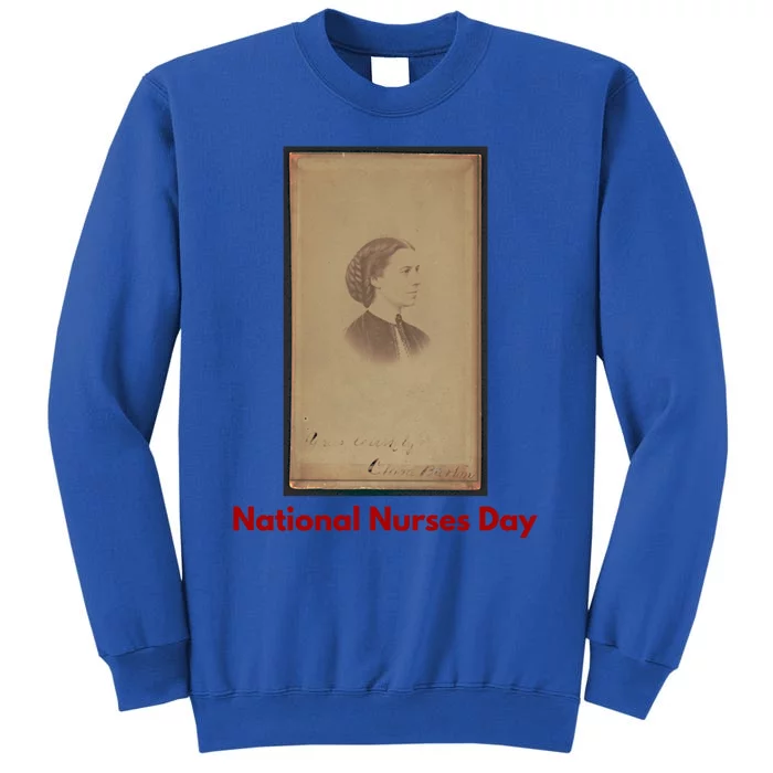 Clara Barton National Nurses Day Meaningful Gift Sweatshirt