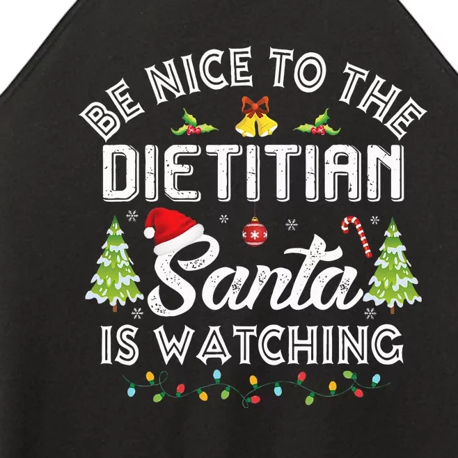 Christmas Be Nice To The Dietitian Santa Is Watching Xmas Women’s Perfect Tri Rocker Tank