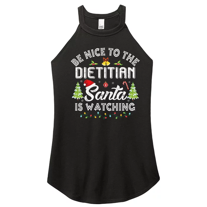 Christmas Be Nice To The Dietitian Santa Is Watching Xmas Women’s Perfect Tri Rocker Tank