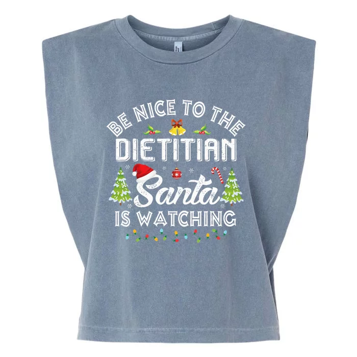 Christmas Be Nice To The Dietitian Santa Is Watching Xmas Garment-Dyed Women's Muscle Tee