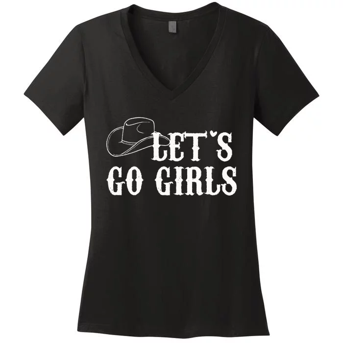 Cowgirls Bride Nashville Bachelorette Lets Go Women's V-Neck T-Shirt