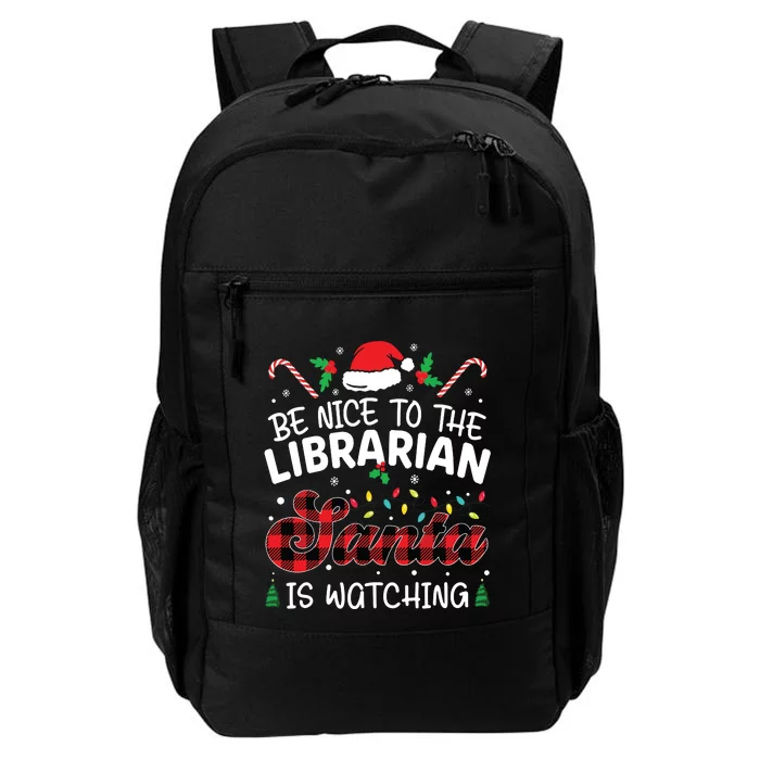 Christmas Be Nice To The Librarian Santa Is Watching Daily Commute Backpack