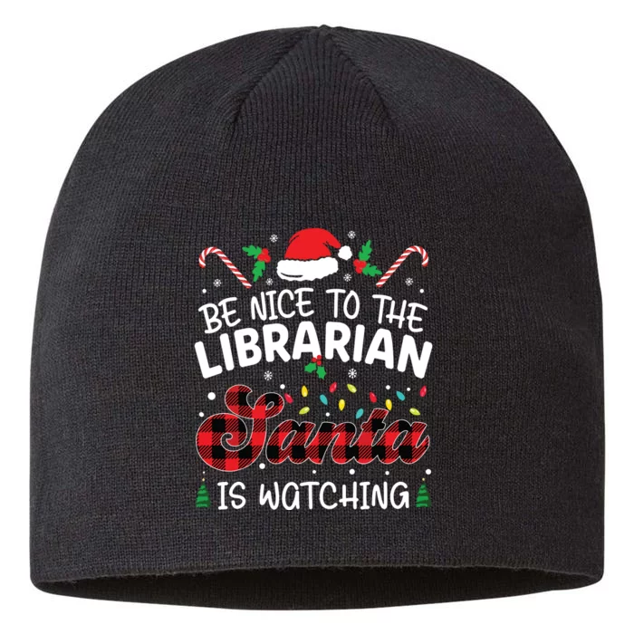 Christmas Be Nice To The Librarian Santa Is Watching 8 1/2in Sustainable Knit Beanie