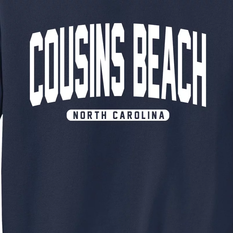 Cousins Beach North Carolina Sweatshirt