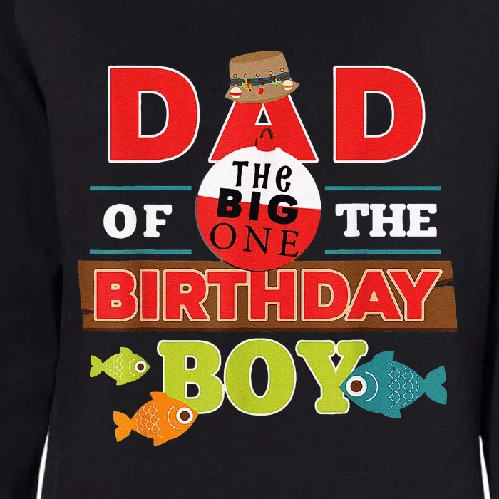 Cute Big One Fishing Theme Dad Of The Birthday Funny Womens California Wash Sweatshirt