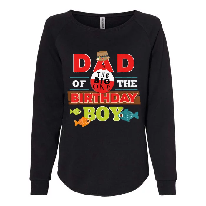 Cute Big One Fishing Theme Dad Of The Birthday Funny Womens California Wash Sweatshirt