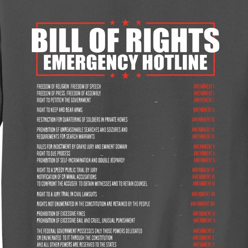 Constitution Bill Of Rights Emergency Hotline Amendment 110 Tall Sweatshirt