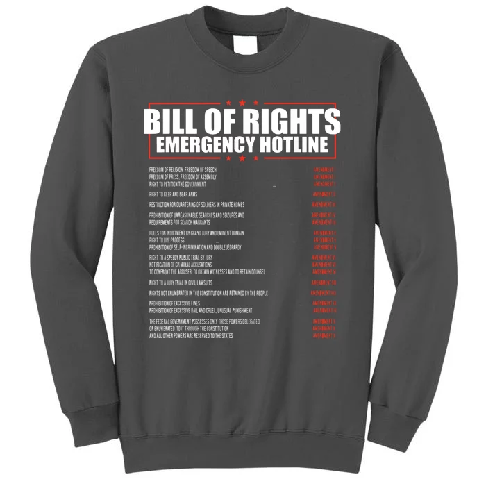 Constitution Bill Of Rights Emergency Hotline Amendment 110 Tall Sweatshirt