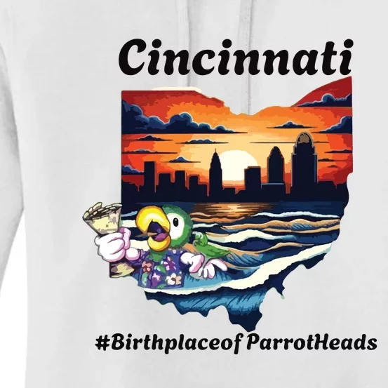 Cincinnati Birthplace Of Parrotheads Women's Pullover Hoodie