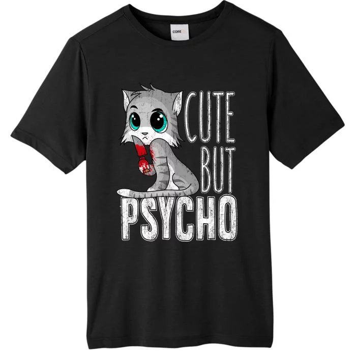 Cute But Psycho Kitty Cat Wife Mom Gift Horror Halloween ChromaSoft Performance T-Shirt