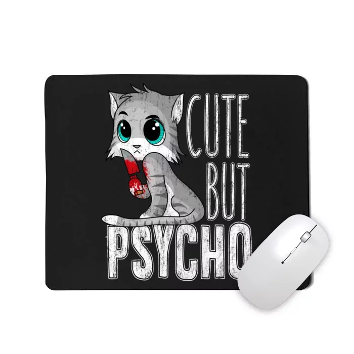 Cute But Psycho Kitty Cat Wife Mom Gift Horror Halloween Mousepad