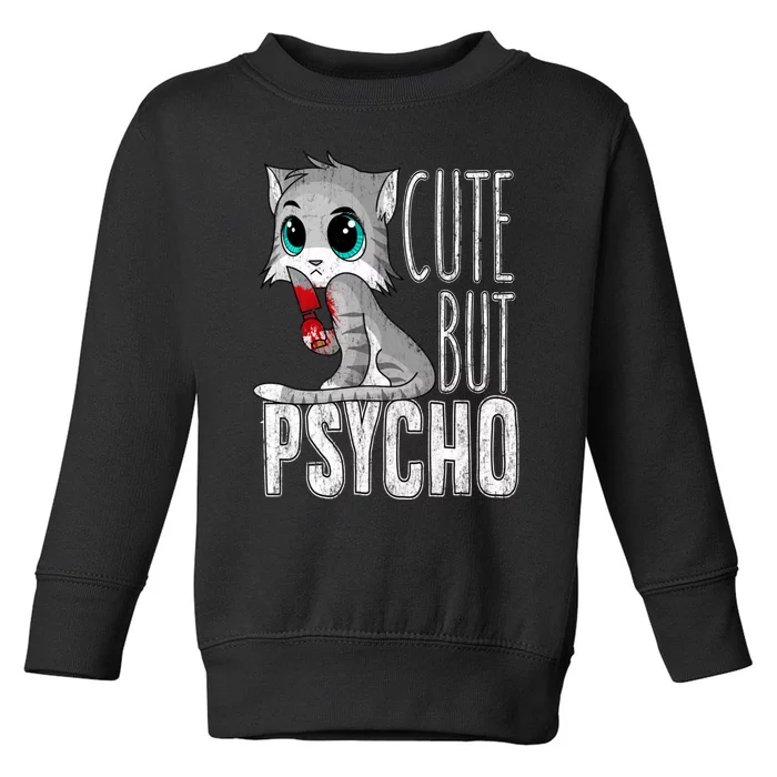 Cute But Psycho Kitty Cat Wife Mom Gift Horror Halloween Toddler Sweatshirt