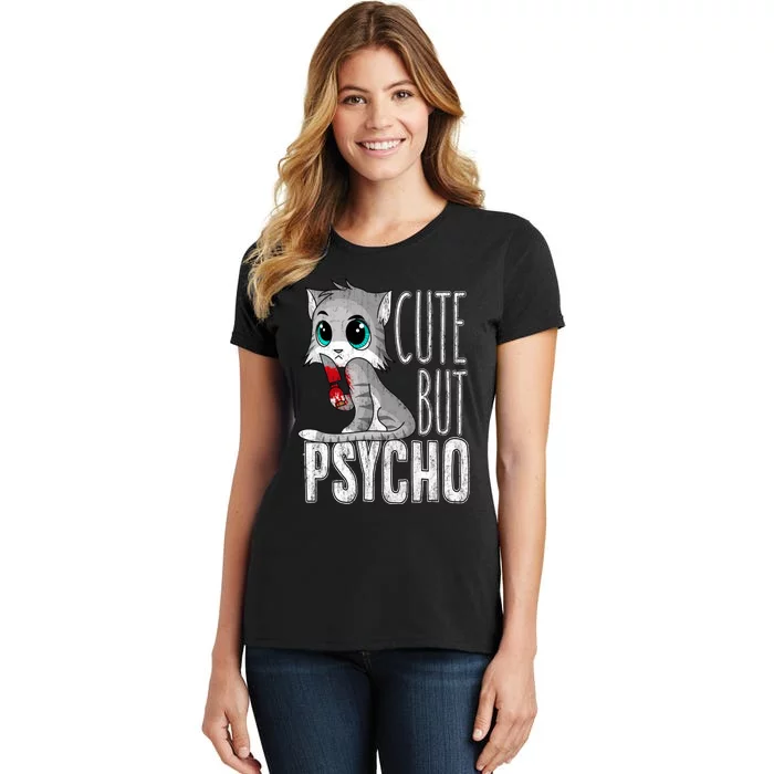 Cute But Psycho Kitty Cat Wife Mom Gift Horror Halloween Women's T-Shirt