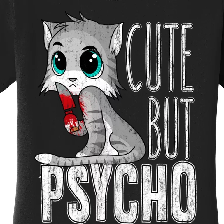 Cute But Psycho Kitty Cat Wife Mom Gift Horror Halloween Women's T-Shirt