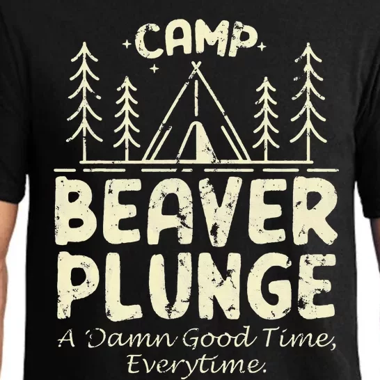 Camp Beaver Plunge A Damn Good Time Everytime Pajama Set