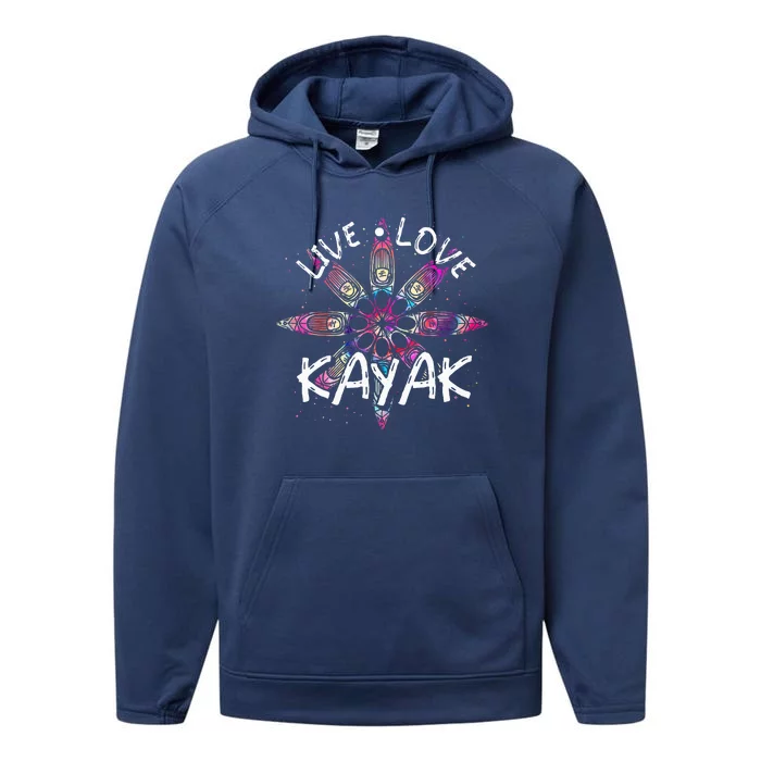 Canoe Boat Paddling Sport Kayaker Live Love Kayak Performance Fleece Hoodie