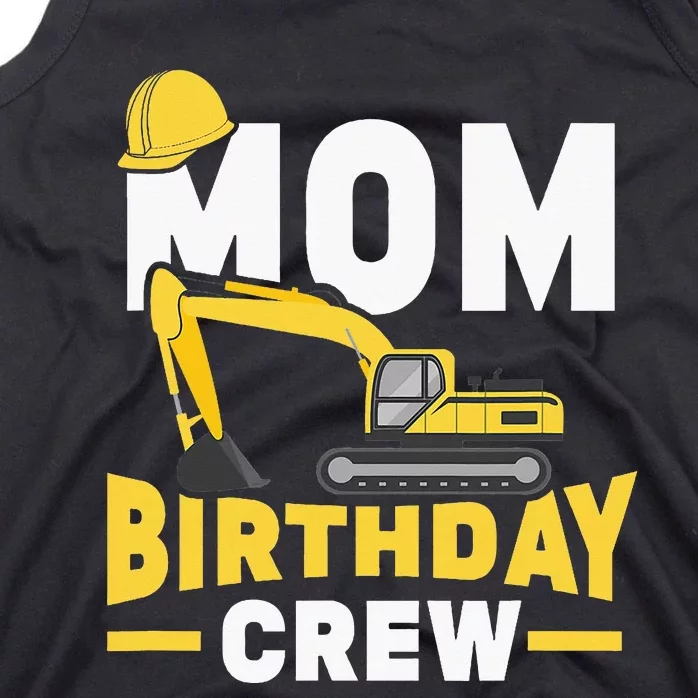 Construction Birthday Party Digger Mom Tank Top