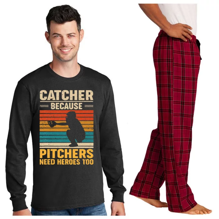 Catcher Because Pitchers Need Heroes Too Baseball Long Sleeve Pajama Set