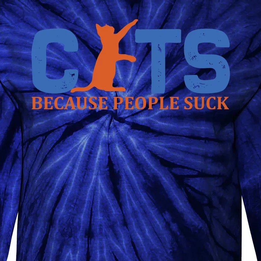 Cats Because People Suck Tie-Dye Long Sleeve Shirt