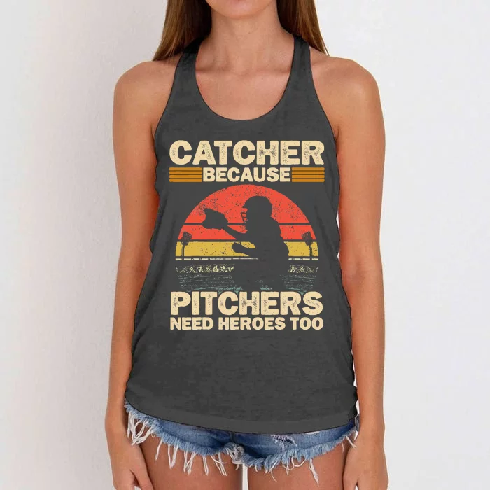 Catcher Because Pitchers Need Heroes Too Baseball Women's Knotted Racerback Tank