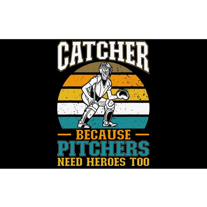 Catcher Because Pitchers Need Heroes Too Baseball Player Bumper Sticker