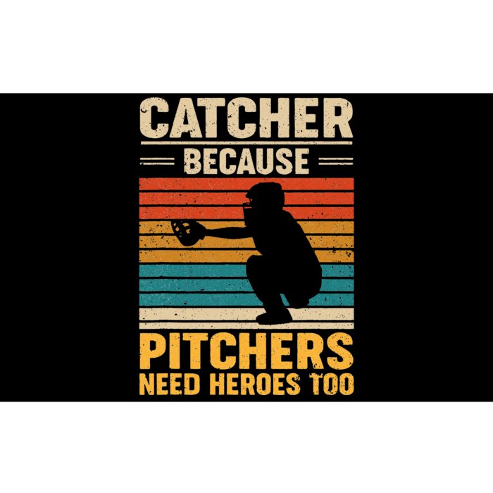 Catcher Because Pitchers Need Heroes Too Baseball Bumper Sticker