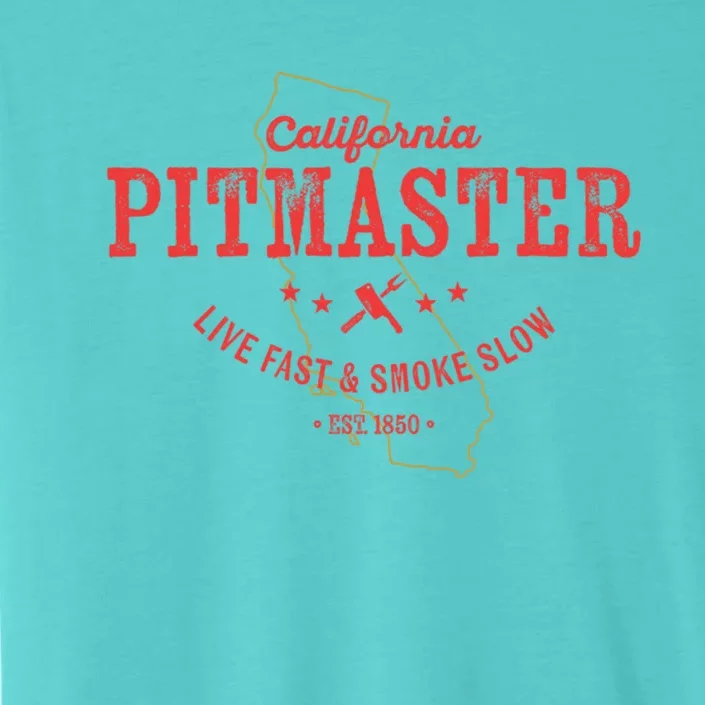 California Bbq Pitmaster For Meat Smoking Grilling Dad Gift ChromaSoft Performance T-Shirt