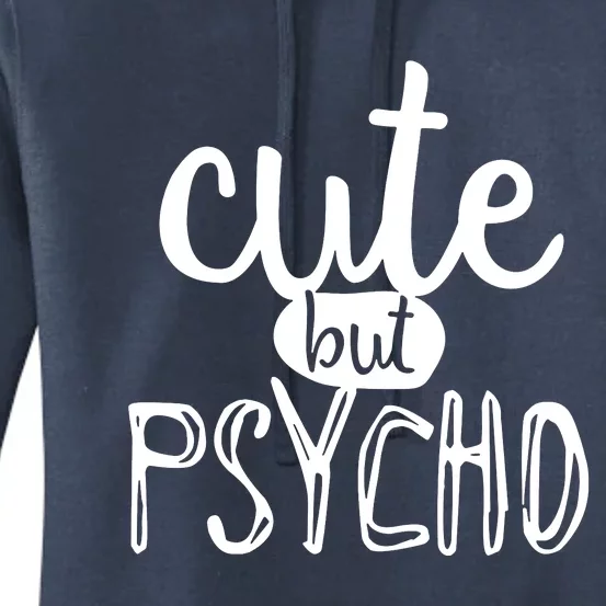 Cute But Psycho Women's Pullover Hoodie