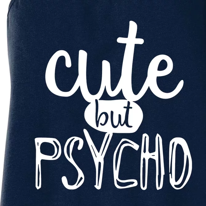 Cute But Psycho Women's Racerback Tank