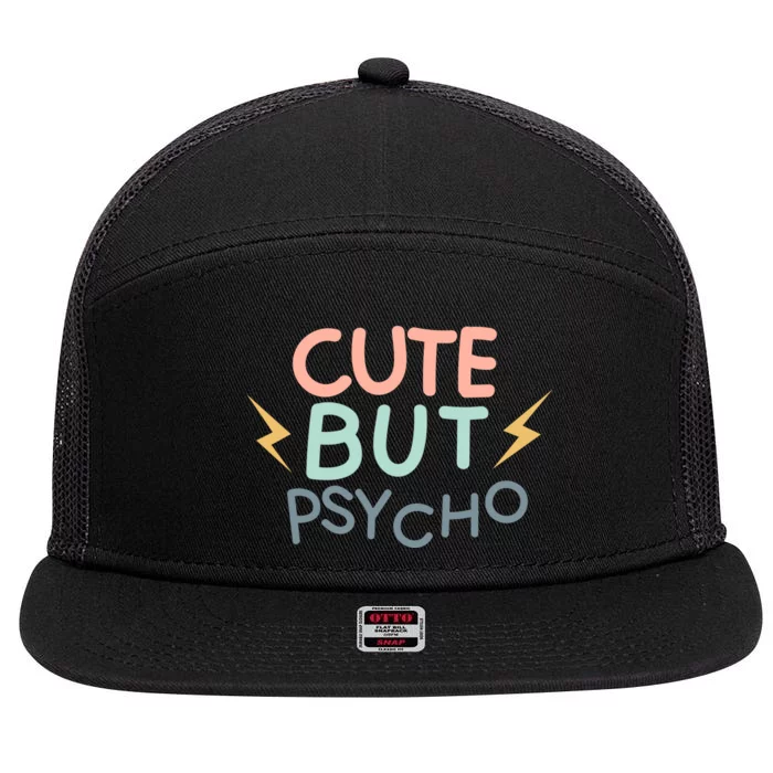 Cute But Psycho 7 Panel Mesh Trucker Snapback Hat