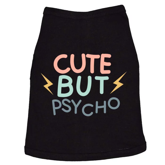 Cute But Psycho Doggie Tank