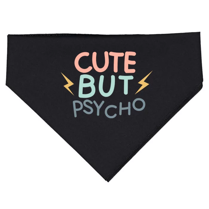 Cute But Psycho USA-Made Doggie Bandana