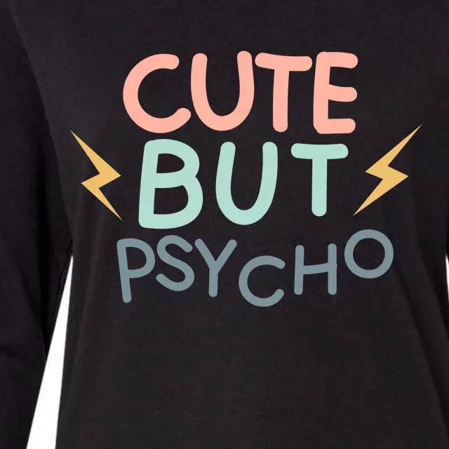 Cute But Psycho Womens Cotton Relaxed Long Sleeve T-Shirt