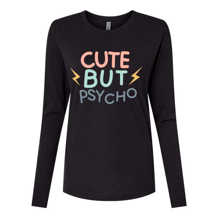 Cute But Psycho Womens Cotton Relaxed Long Sleeve T-Shirt