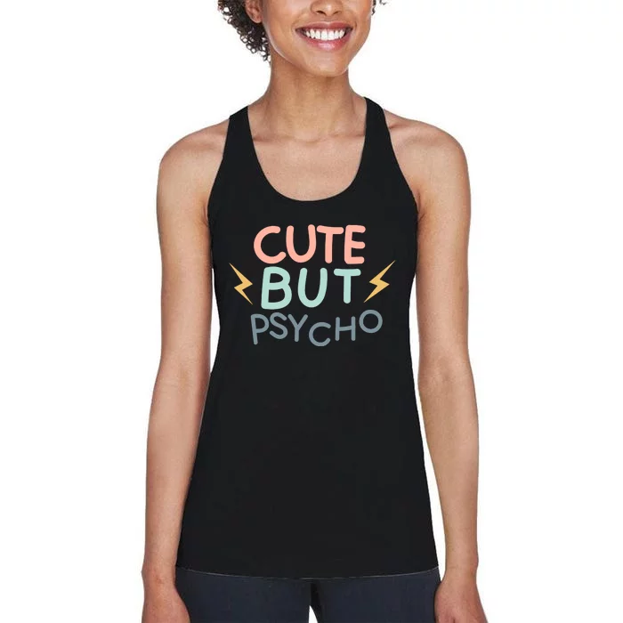 Cute But Psycho Women's Racerback Tank