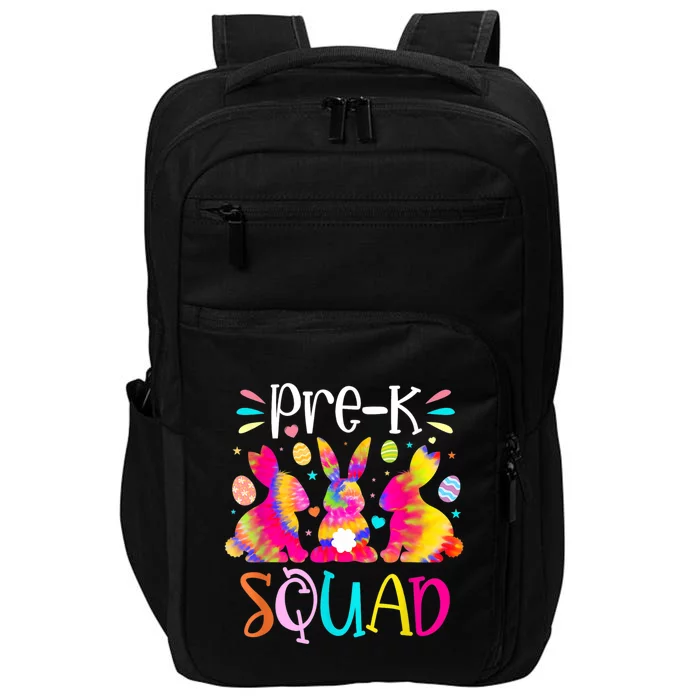 Cute Bunnies Pre K Teacher Squad Easter Day Tie Dye Impact Tech Backpack