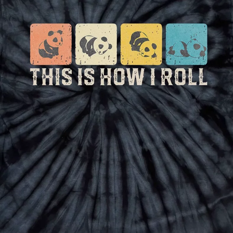 Cute Baby panda This Is How I Roll Little Bear Lazy Panda Tie-Dye T-Shirt