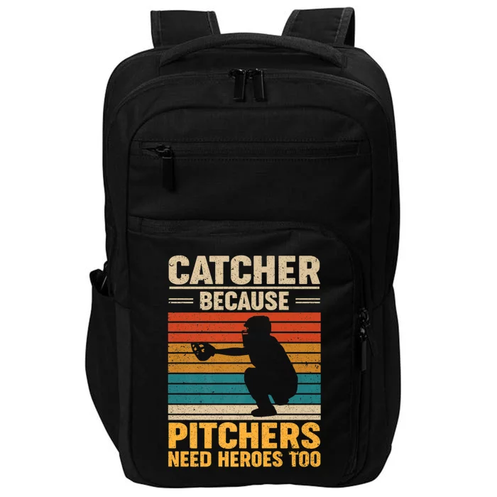 Catcher Because Pitchers Need Heroes Too Impact Tech Backpack