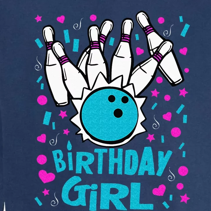 Cute Bowling Party Birthday Girl Pins Bowler Gift Garment-Dyed Sweatshirt