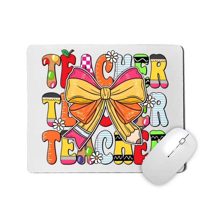 Coquette Bow Pencil Teacher Life Mousepad